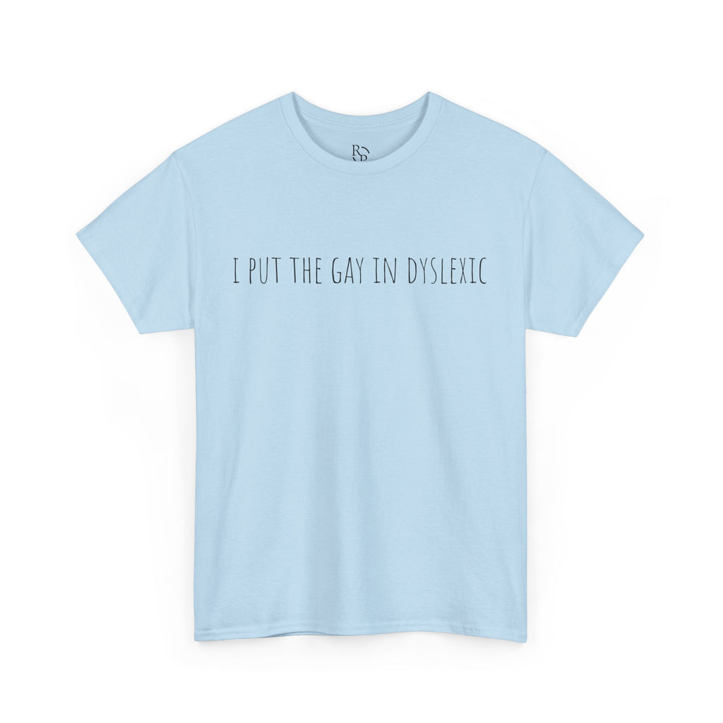 Funny Unisex Heavy Cotton Tee - "I Put the Fun in Dyslectic" Shirt, Gift for Dyslexia Awareness, Casual Wear, Humor Tee, Birthday Gift