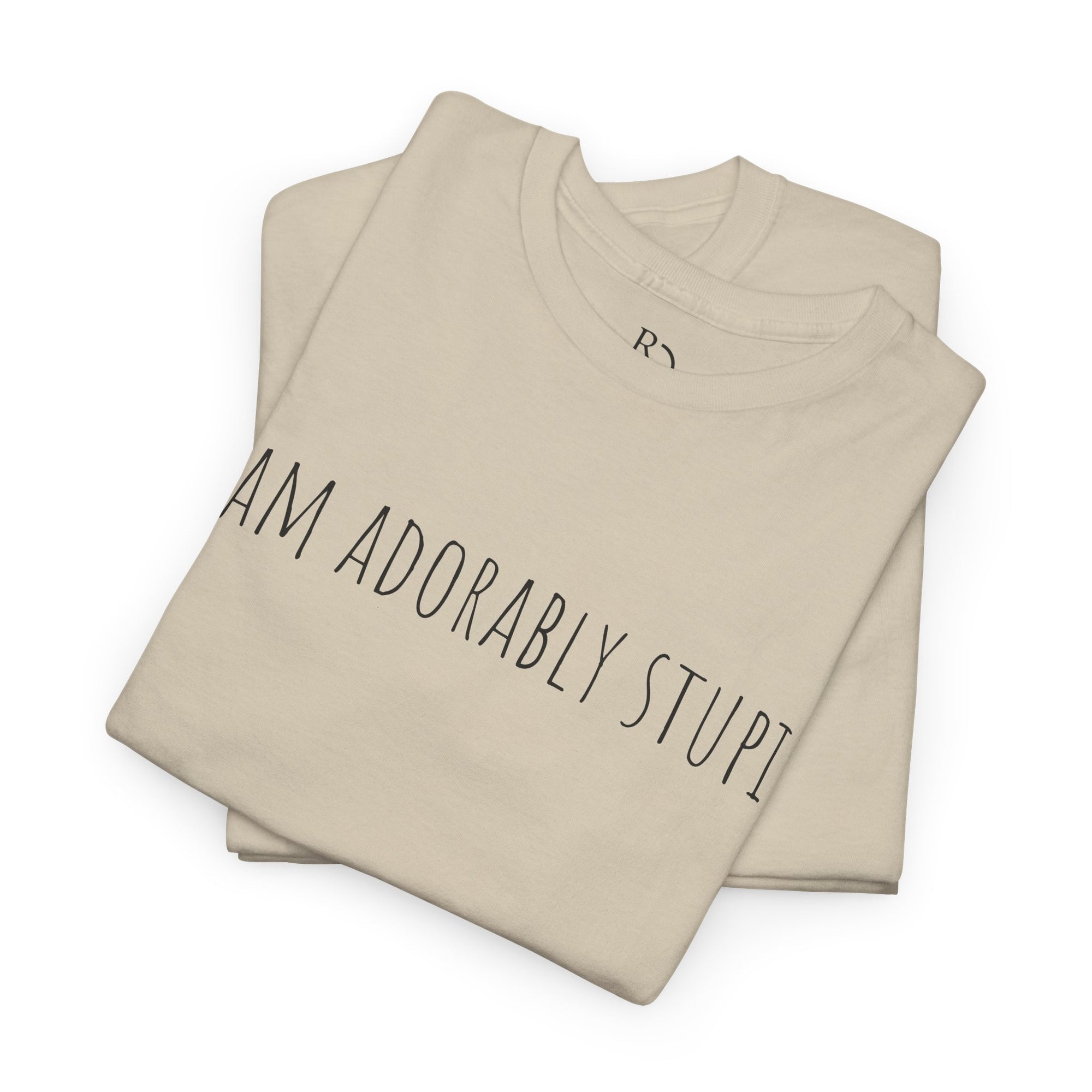 I Am Adorably Stupid Unisex Heavy Cotton Tee, Funny T-Shirt, Gift for Friends, Casual Wear, Everyday Humor Tee