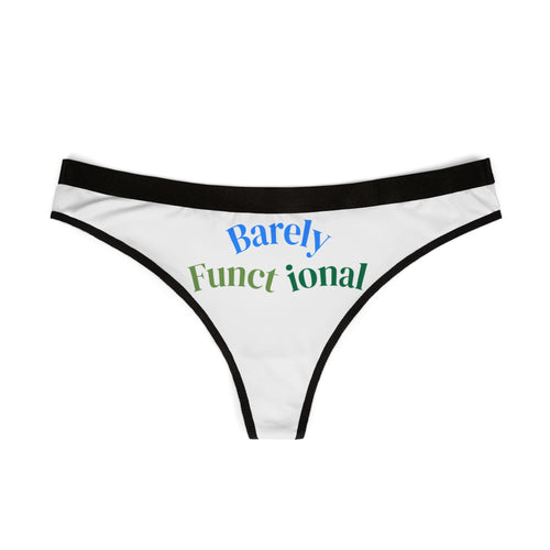 Barely Functional Women's Thongs, Fun Undergarments, Comfort Wear, Everyday Essentials, Cheeky Gifts, Whimsical Lingerie