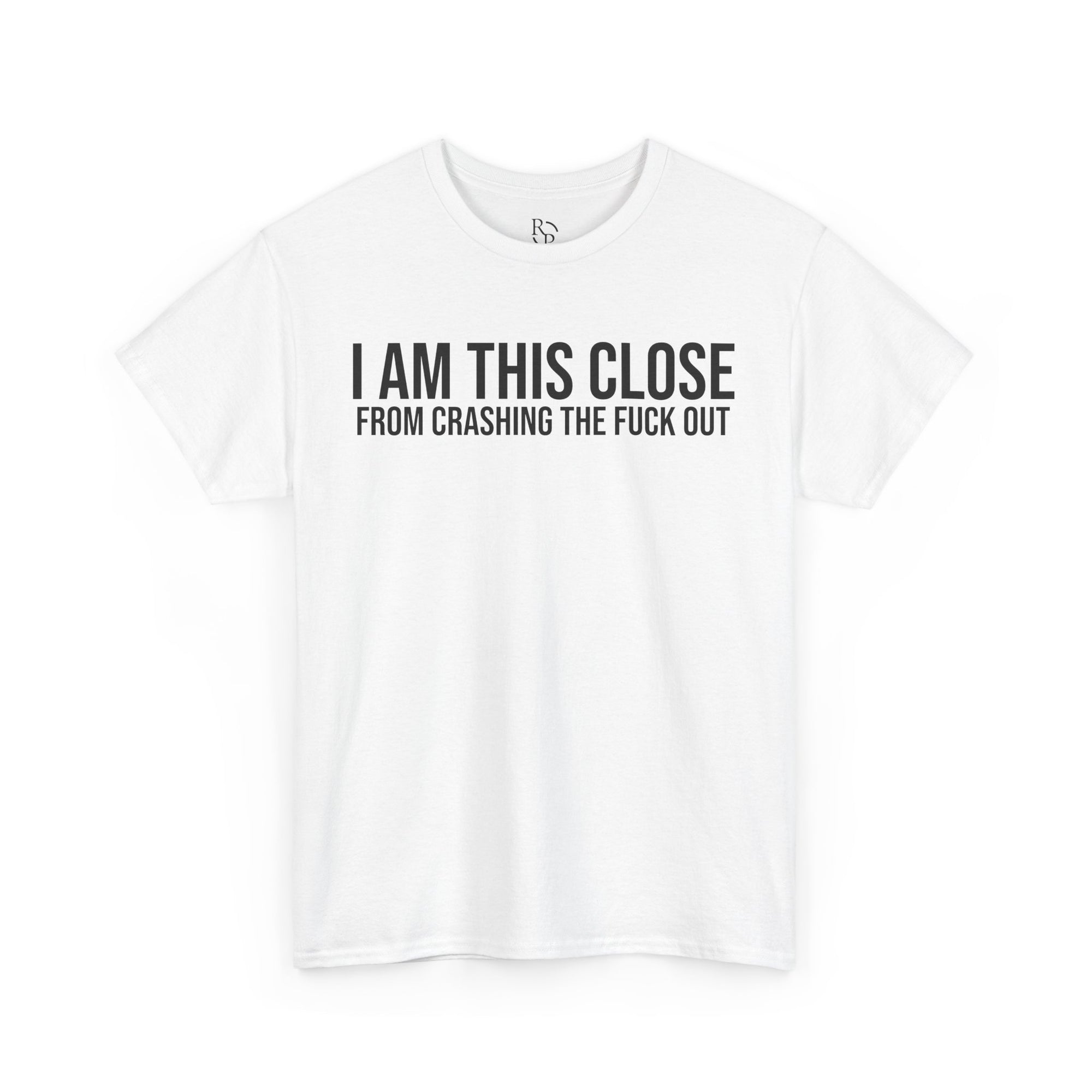Unisex Heavy Cotton Tee - "I Am This Close From Crashing The F*** Out" Statement Shirt | Relaxed Tee, Funny T-Shirt, Casual Wear, Gift [...]