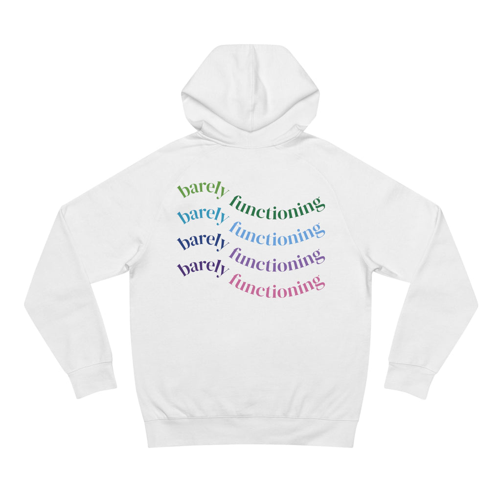 Unisex Barely Functioning Hoodie, Cozy Funny Hoodie, Gift for Her, Stylish Casual Sweatshirt, Relaxed Fit Hoodie
