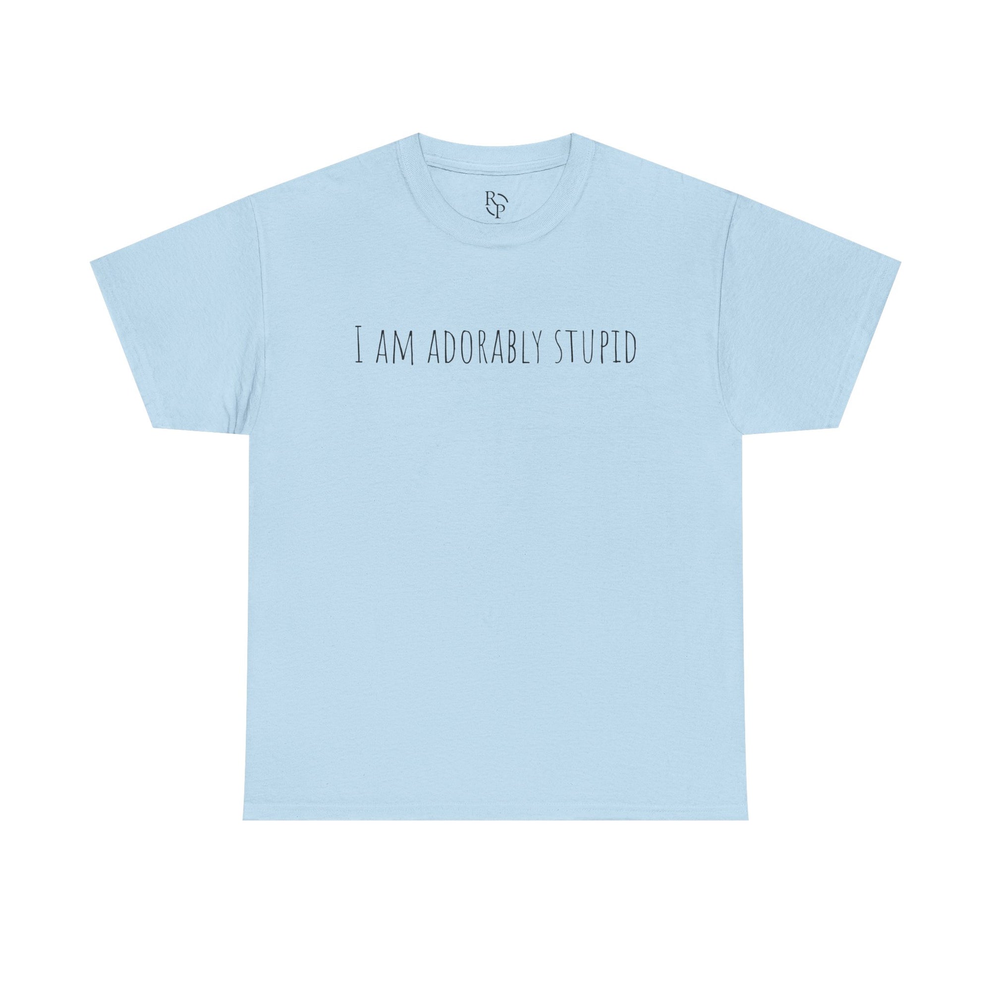 I Am Adorably Stupid Unisex Heavy Cotton Tee, Funny T-Shirt, Gift for Friends, Casual Wear, Everyday Humor Tee