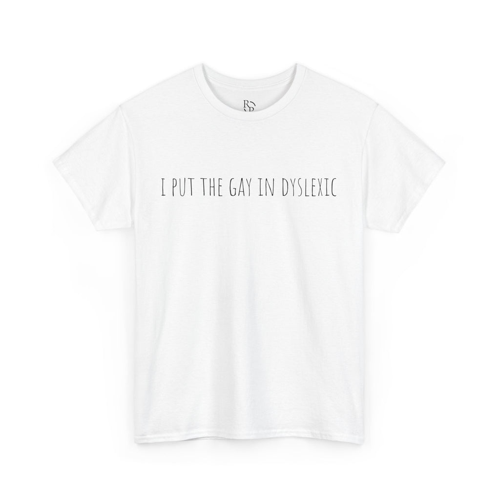 Funny Unisex Heavy Cotton Tee - "I Put the Fun in Dyslectic" Shirt, Gift for Dyslexia Awareness, Casual Wear, Humor Tee, Birthday Gift