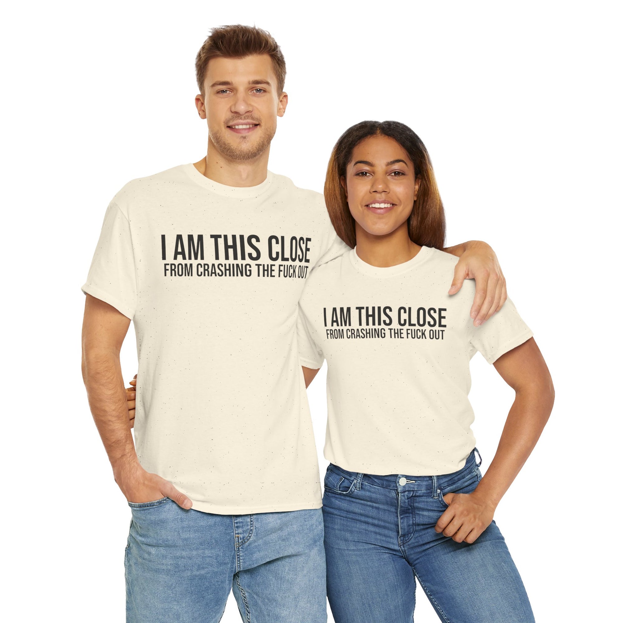 Unisex Heavy Cotton Tee - "I Am This Close From Crashing The F*** Out" Statement Shirt | Relaxed Tee, Funny T-Shirt, Casual Wear, Gift [...]