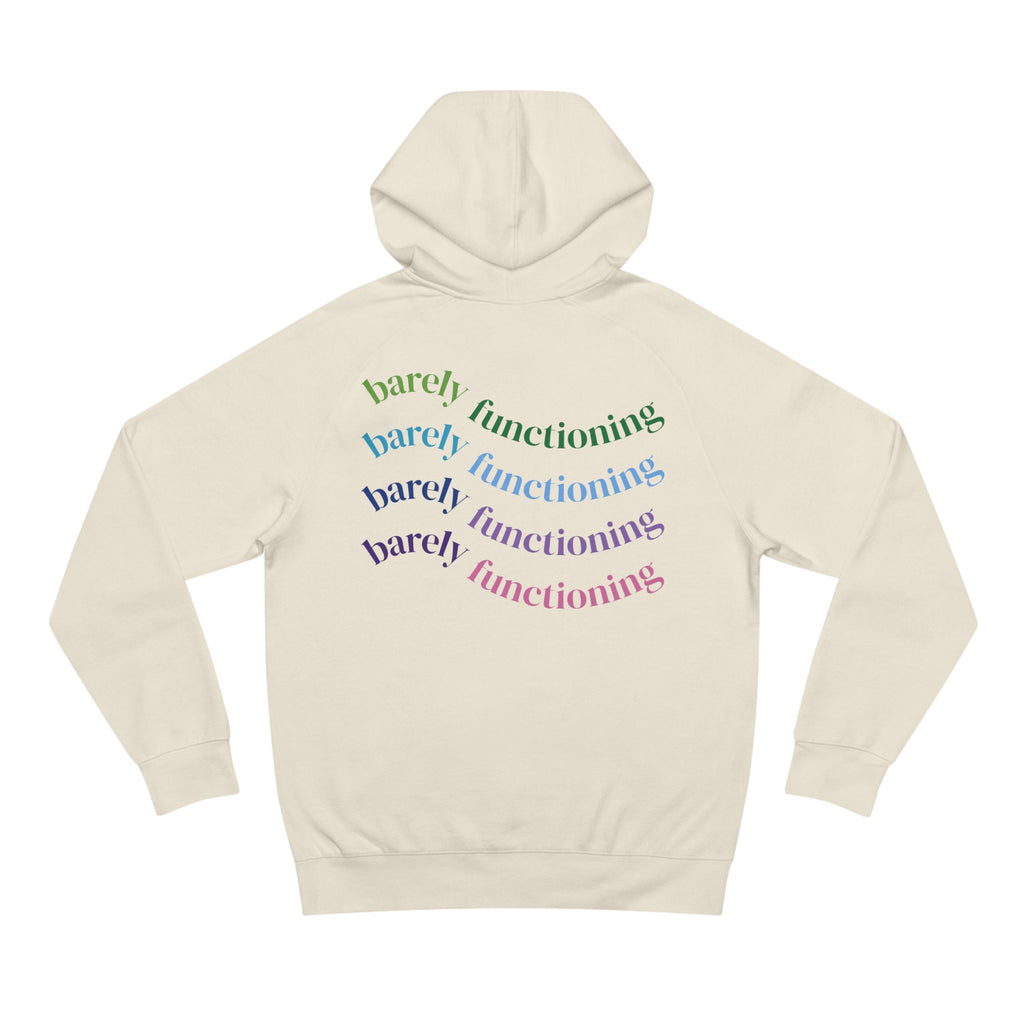 Unisex Barely Functioning Hoodie, Cozy Funny Hoodie, Gift for Her, Stylish Casual Sweatshirt, Relaxed Fit Hoodie